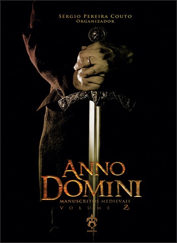  Anno Domini - Manuscritos Medievais - Volume II