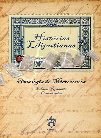  Histórias liliputianas - Antologia de microcontos